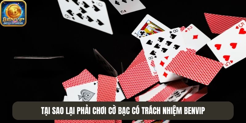 Cờ bạc có trách nhiệm Benvip mang ý nghĩa gì?