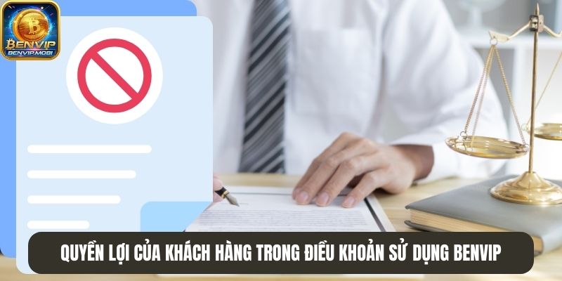 Khách hàng được đảm bảo quyền lợi khi tham gia tại Benvip